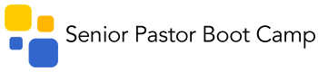 Senior Pastor Boot Camp